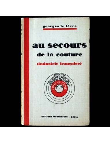 Au secours de la couture, industrie française, ouvrage dédié à Madeleine Vionnet (1929) de l' environnement