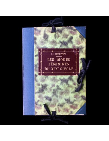 Les Modes Féminines du XIXème siècle, 100 pointes-sèches enluminées par Henri Boutet france