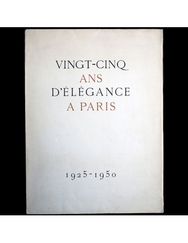 Vingt-cinq ans d'élégance à Paris 1925-1950, avec envoi de Marcel Rochas à Madeleine Vionnet (1951) Par le système avancé 