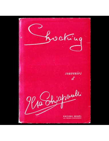 Shocking, souvenirs d'Elsa Schiaparelli, édition française (1954) français