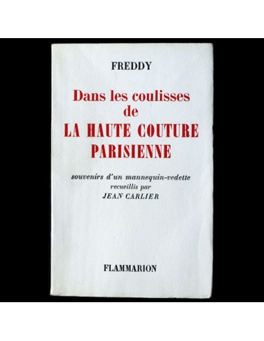 Freddy, dans les coulisses de la haute couture parisienne, exemplaire n°1 (1956) une grave pollution 