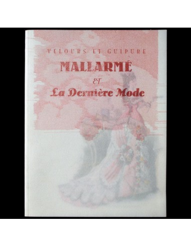 Velours et Guipure, Mallarmé et la Dernière Mode - Musée Mallarmé (2003) d'Europe débarque