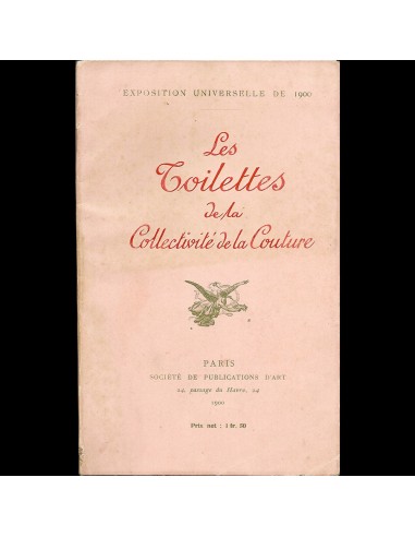 Exposition universelle de Paris - Les Toilettes de la Collectivité de la Couture (1900) l'évolution des habitudes 