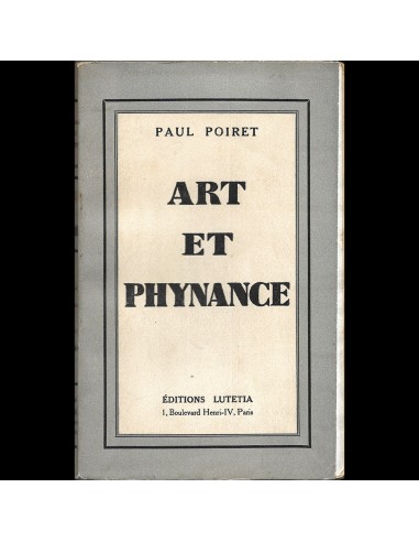 Poiret - Art et Phynance, mémoires de Paul Poiret (1934) une grave pollution 