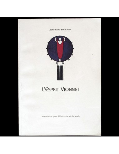 L'esprit Vionnet, par Jéromine Savignon (1994) votre restaurant rapide dans 