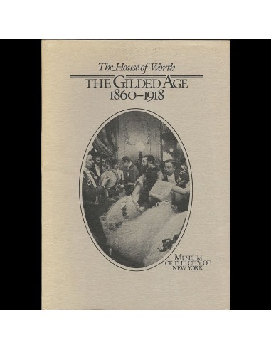 Worth - The House of Worth, the gilded age 1860-1918 (1982) JUSQU'A -70%! 