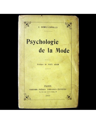 Gomez-Carrillo - Psychologie de la mode avec envoi de l'auteur (1910) Comment ça marche